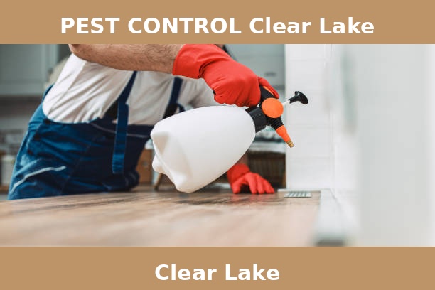 PEST CONTROL Clear Lake
